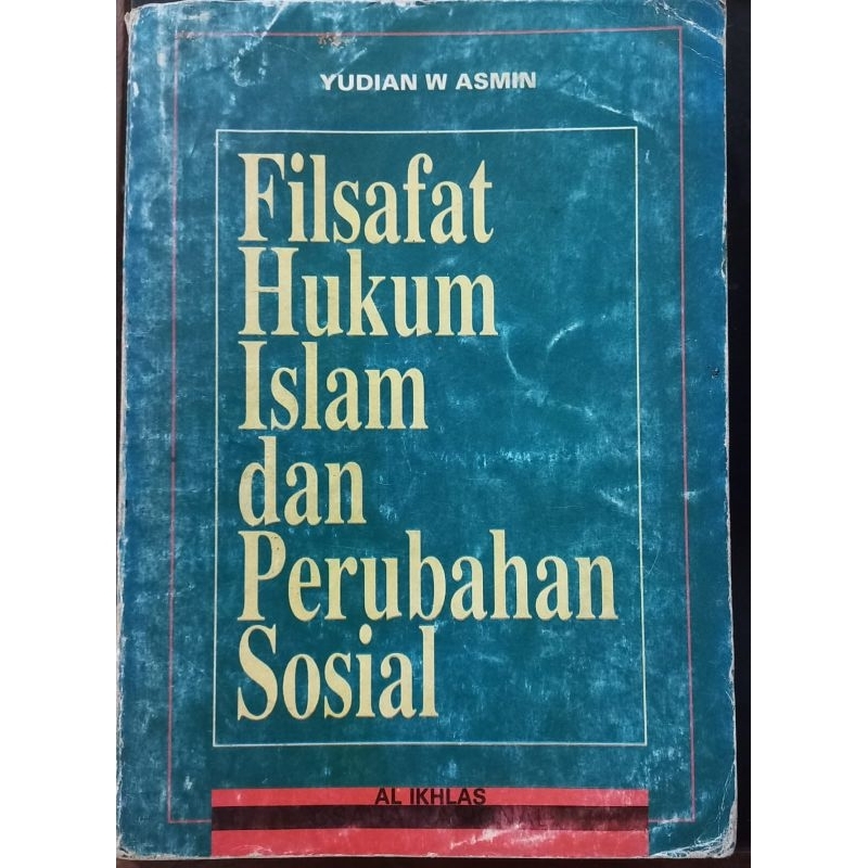 Filsafat Hukum Islam dan Perubahan Sosial