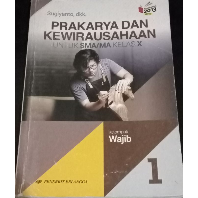 

buku prakarya dan kewirausahaan _ SMU kelas x
