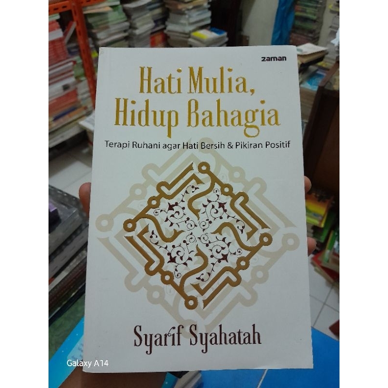 BUKU HATI MULIA HIDUP BAHAGIA TERAPI RUHANI AGAR HATI BERSIH DAN PIKIRAN POSITIF