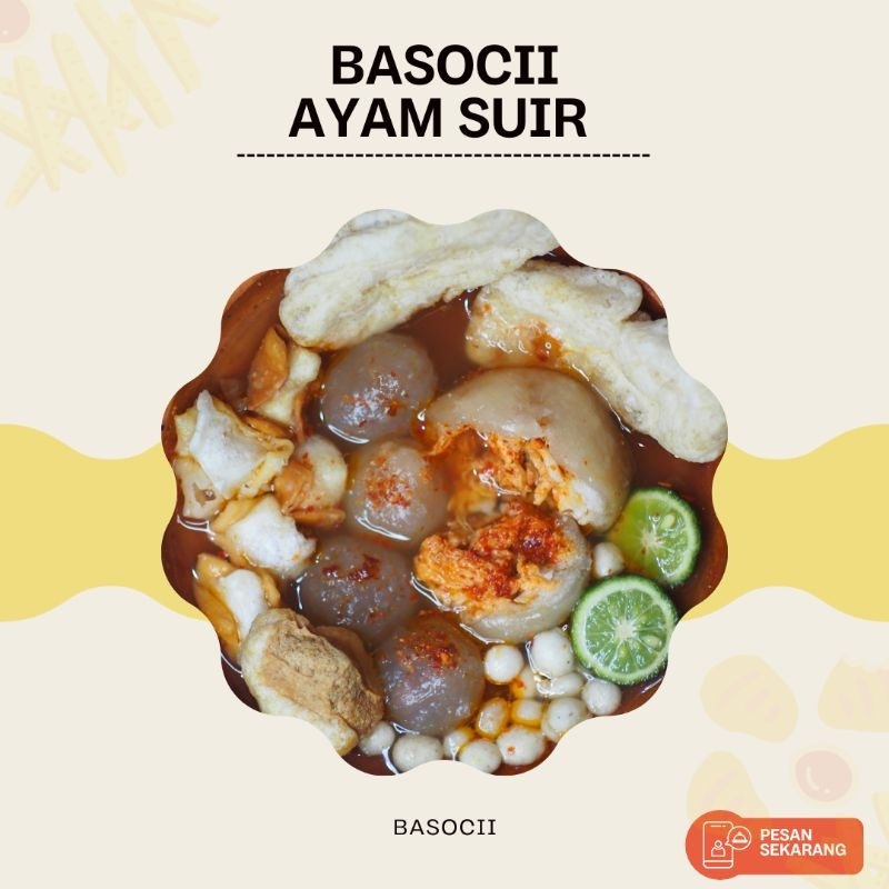 

BASO ACI AYAM SUIR | BASOCII