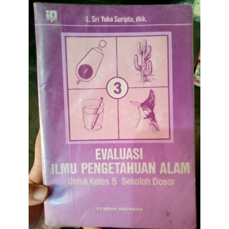 Buku Evaluasi Ilmu Pengetahuan Alam untuk Kelas 5 Sekolah Dasar (Buku Klasik Jadul)