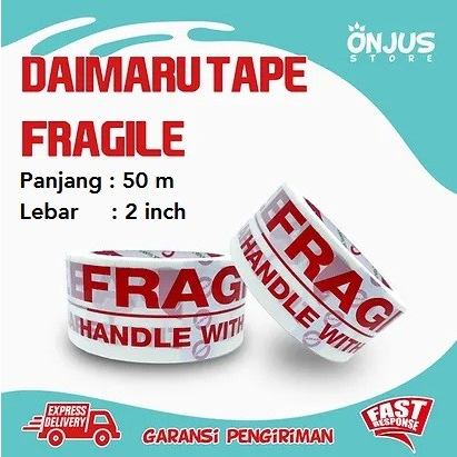 

DAIMARU ISOLASI FRAGILE / LAKBAN FRAGILE