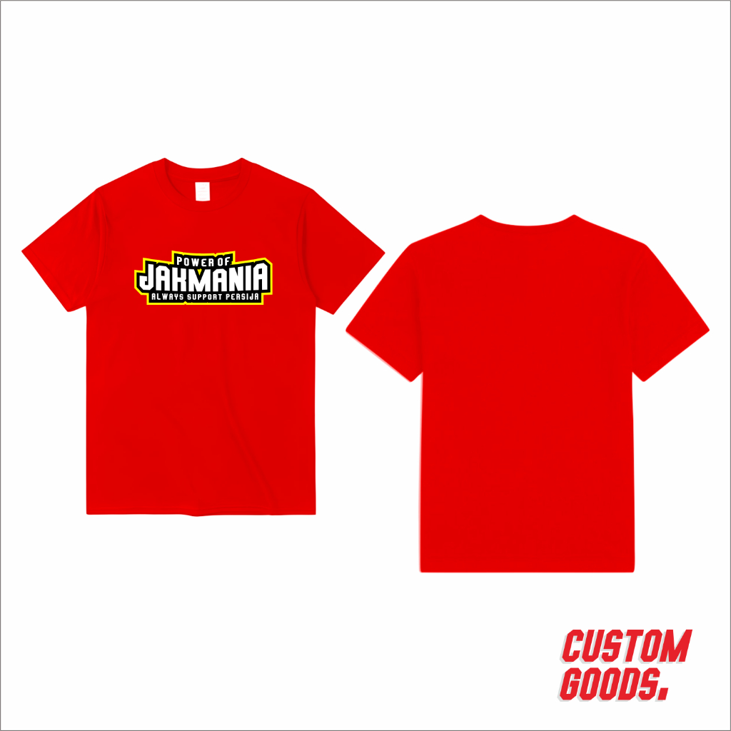 Kaos Jakmania / Persija - Tshirt Power Of Jakmania
