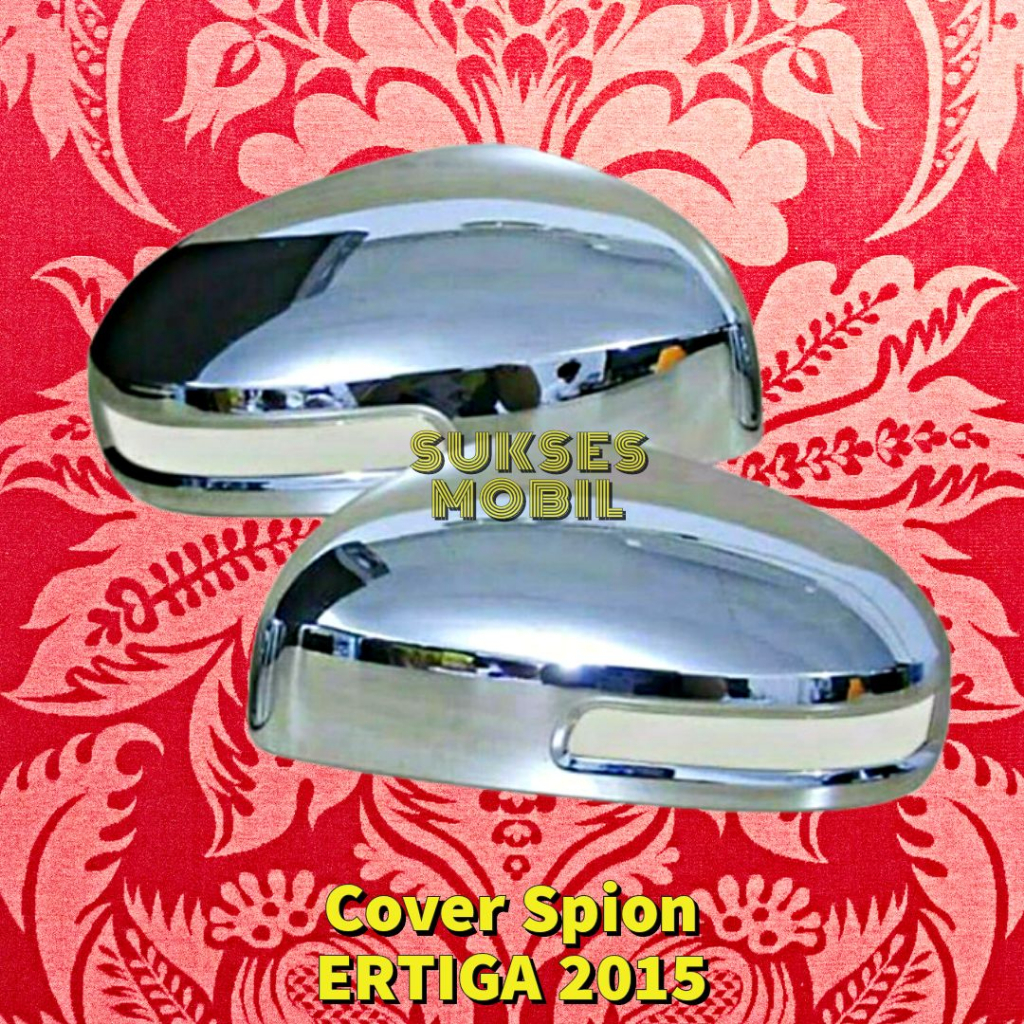 Cover Spion Suzuki Ertiga 2015