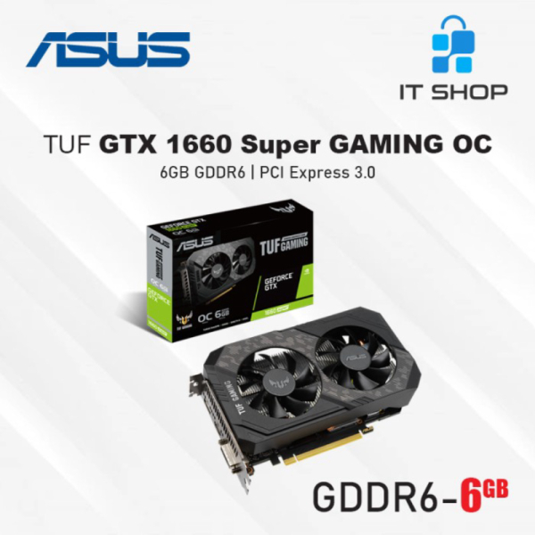 Dijual ASUS TUF Gaming GTX 1660 Super OC 6GB GDDR6 Diskon