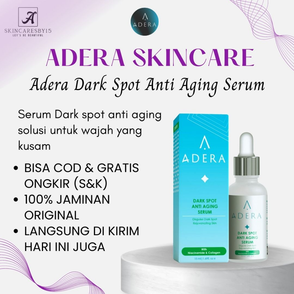 ADERA DARK SPOT ANTI AGING Serum Perawatan Wajah Flek Hitam dan Penuaan Dini