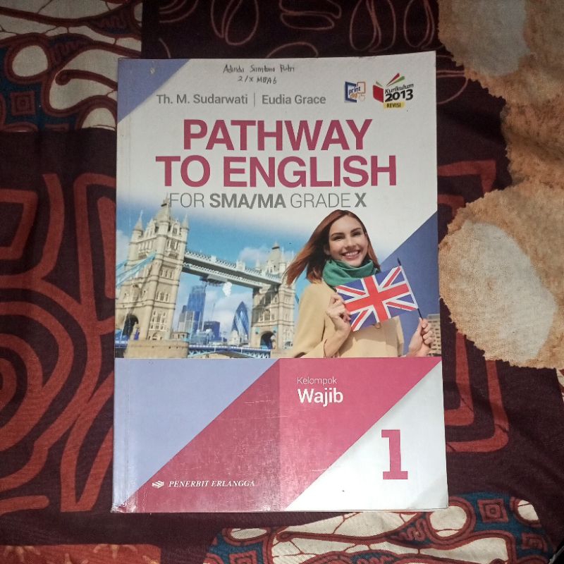 

Paket Bahasa Inggris "Pathway To English For SMA/MA Grade X