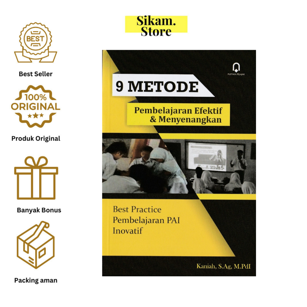 9 Metode Pembelajaran Efektif & Menyenangkan