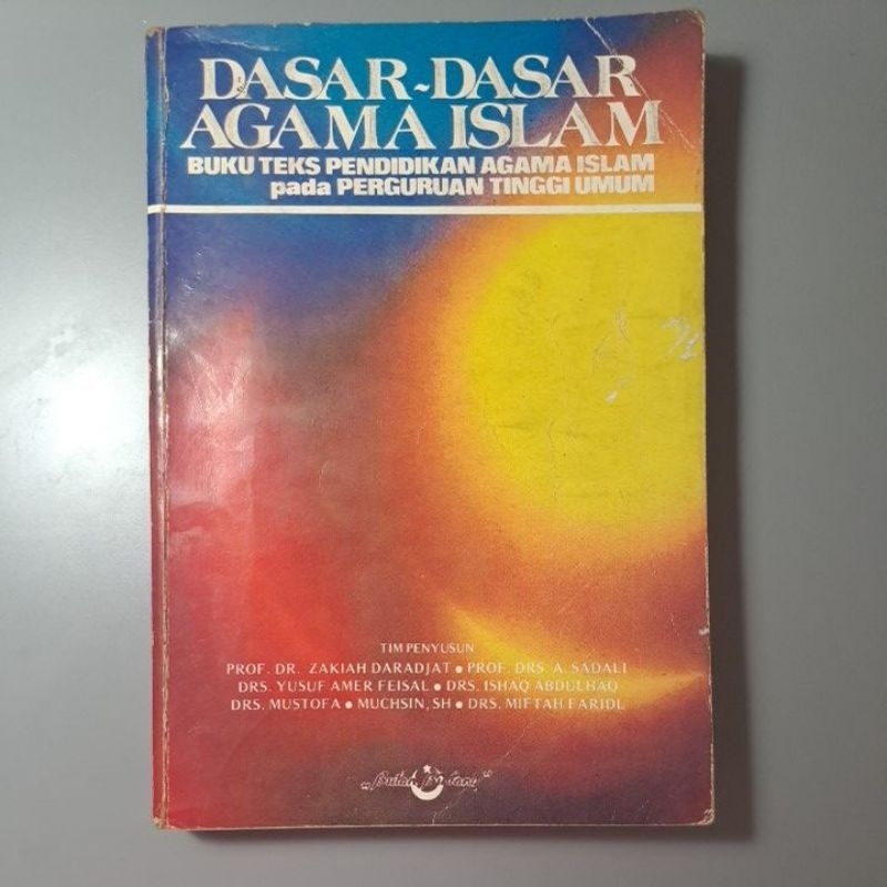 ORIGINAL PRELOVED Dasar - Dasar Agama Islam Buku Teks Pendidikan Agama Islam pada Perguruan Tinggi U