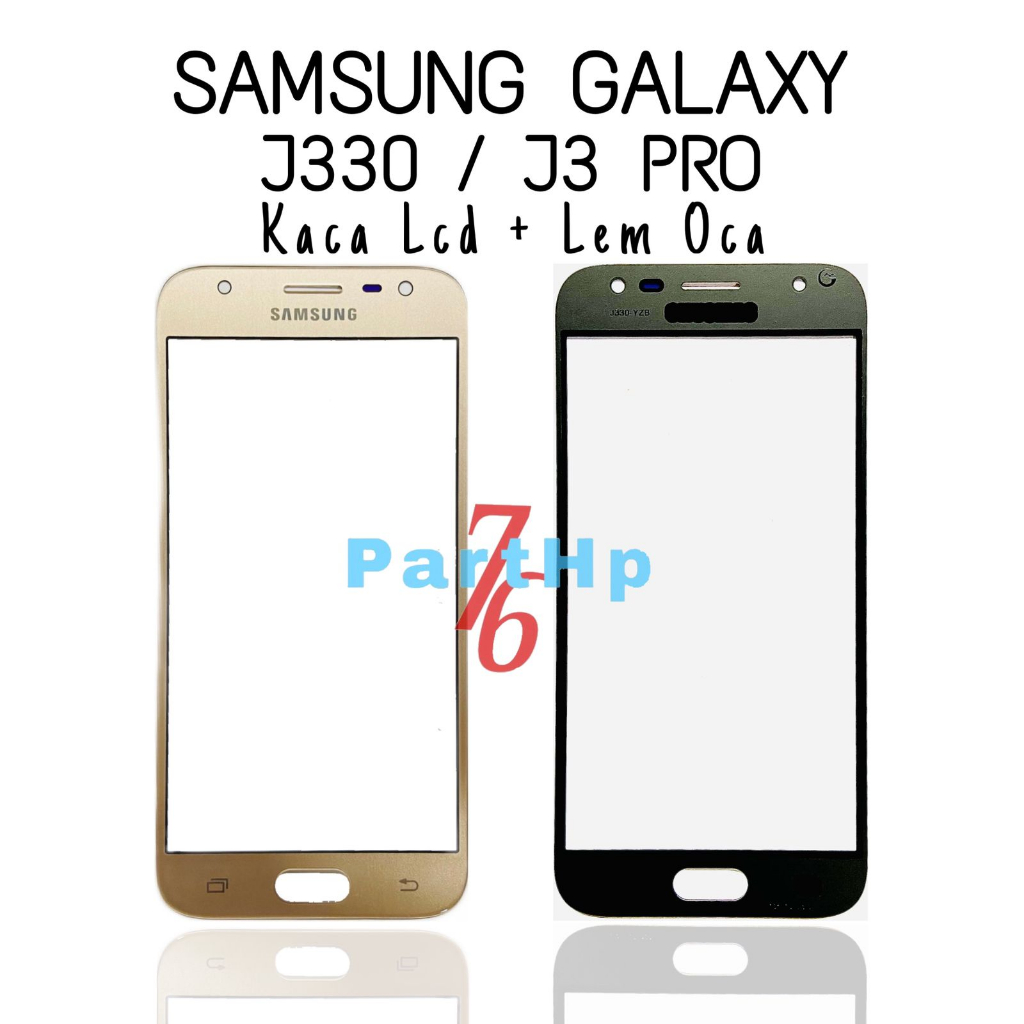 Kaca Glass Plus Oca Samsung Galaxy J330 / J3 Pro - Layar Kaca Sentuh