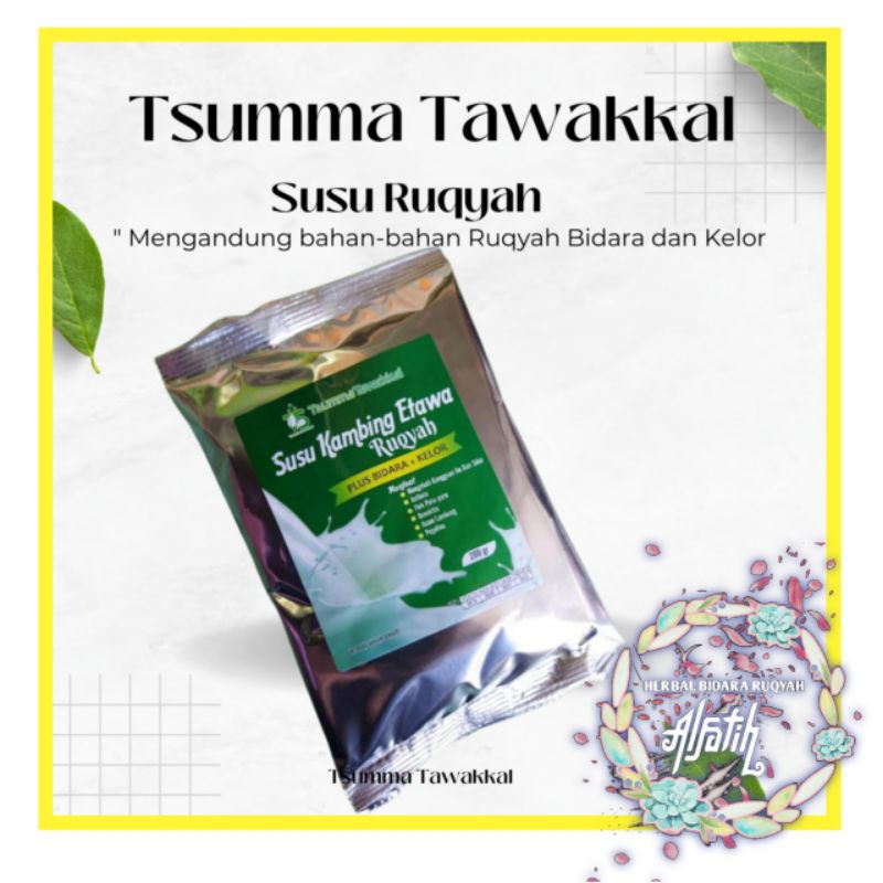 

SUSU KAMBING ETAWA RUQYAH BIDARA KELOR TSUMMA TAWAKKAL