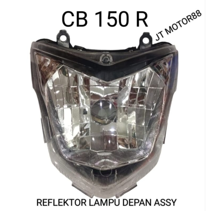 REFLEKTOR LAMPU DEPAN CB150R CB 150 R