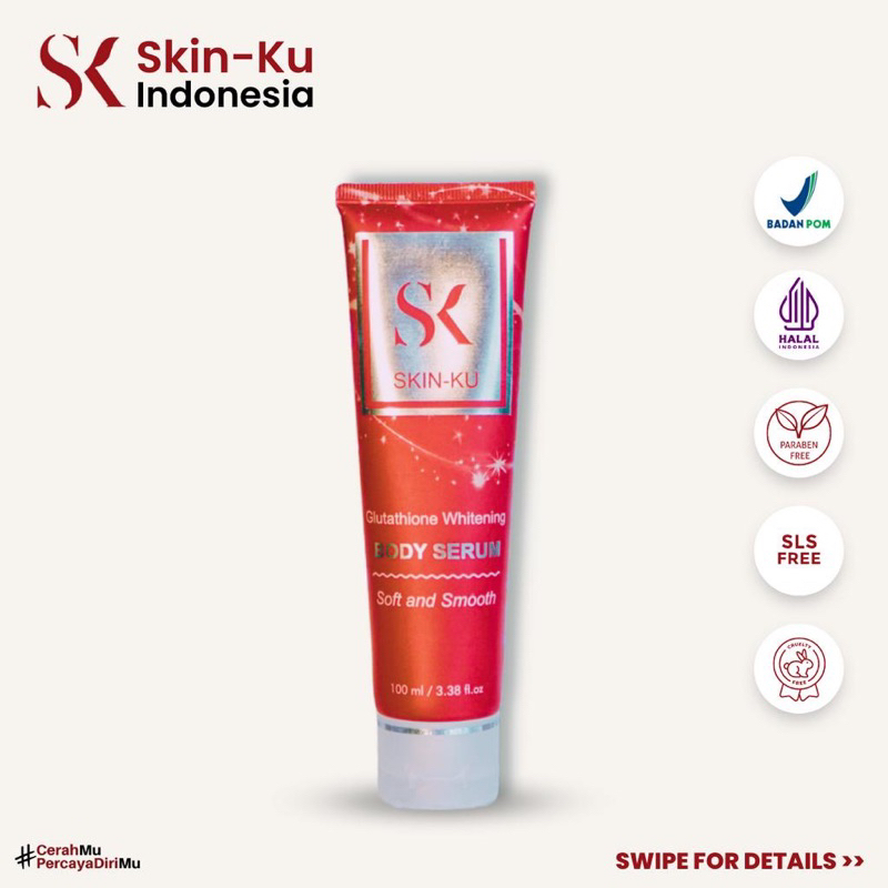 SKINKU BODY SERUM PUTIH/HILANGKAN BEKAS LUKA/DEODORANT  (BPOM) 100ml