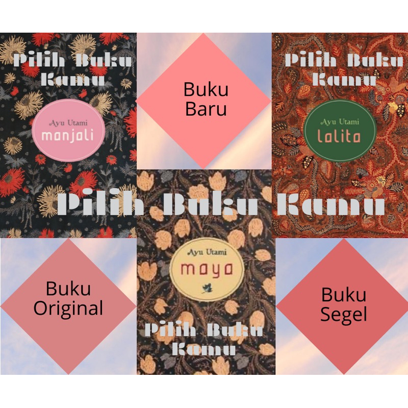 Novel Manjali, Maya, Lalita, - Ayu Utami -