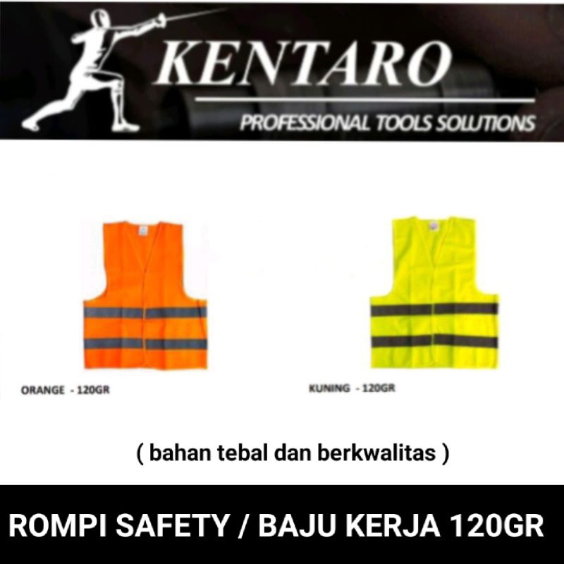 Kentaro rompi safety / baju kerja 120gr