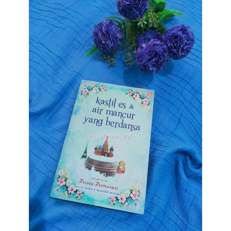 PREVOLED NOVEL Kastil es & air mancur yang berdansa