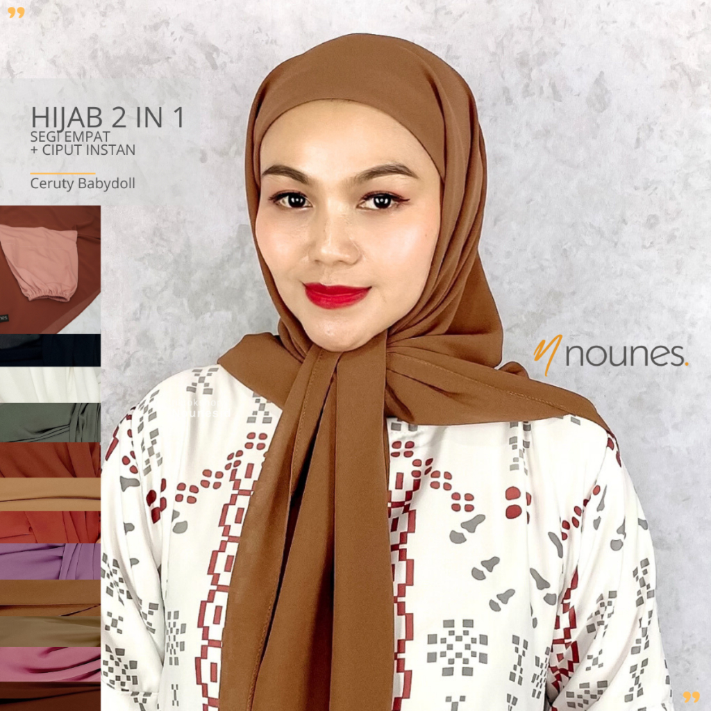 Hijab Square Instant 2 in 1 by Nounes Matt Ceruty Baby doll inner Ciput Jersey Premium 125cm x 125cm