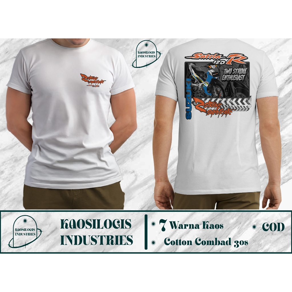 Kaos Racing Suzuki Satria 150 R 2 Stroke Two Stroke 2 Tak Distro Motor Herex Underbone DB - Kaosilog