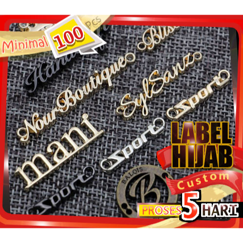 PEMASOK LABEL PLAT HIJAB TERMURAH BAHAN ALLOY DESAIN CUSTOM HARGA MURAH SUPLY KONVEKSI BUSANA MUSLIM