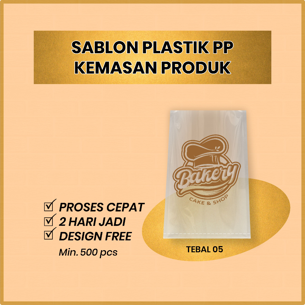 SABLON PLASTIK PP KEMASAN KERIPIK, SNACK, ROTI (PROSES CEPAT 2 HARI)