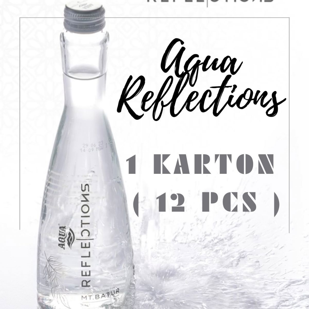 

AQUA REFLECTIONS 380 ML ( 1 KARTON = 12 BOTOL ) | AQUA BOTOL KACA MT SALAK | AQUA REFLECTIONS 380 ML