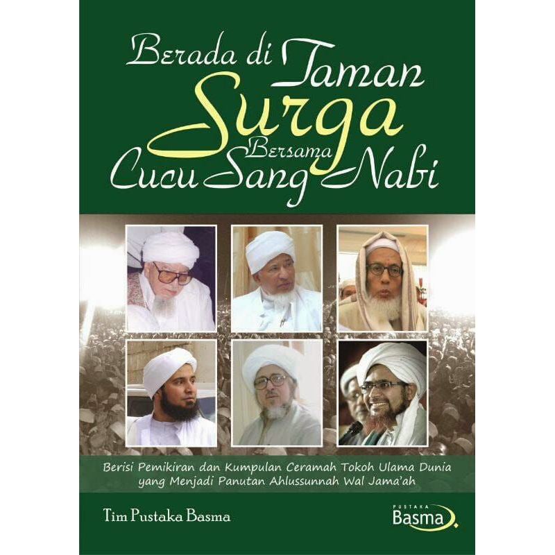 Buku Berada di Taman Surga bersama Cucu Sang Nabi