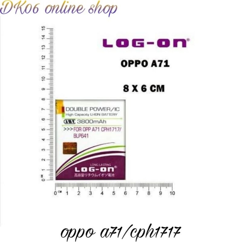 BATERAI LOG ON OPPO A71/CPH1717/LOG ON/DOUBLE POWER/IC