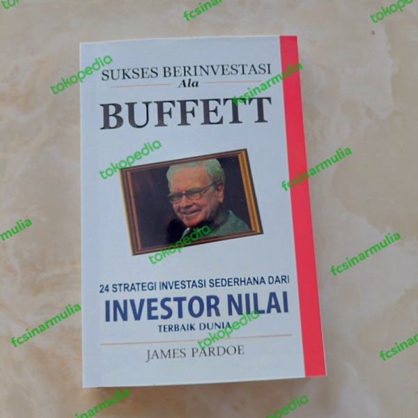 sukses berinvestasi ala BUFFET