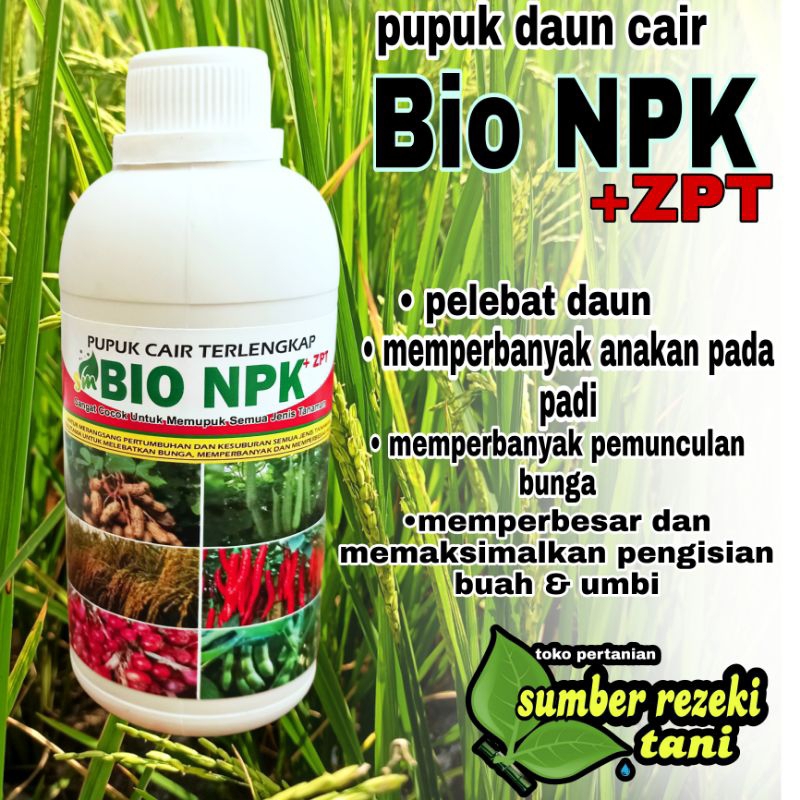 BIO NPK +ZPT / PUPUK DAUN CAIR pelebat daun tanaman / memperbanyak anakan padi / pupuk daun kobis /p