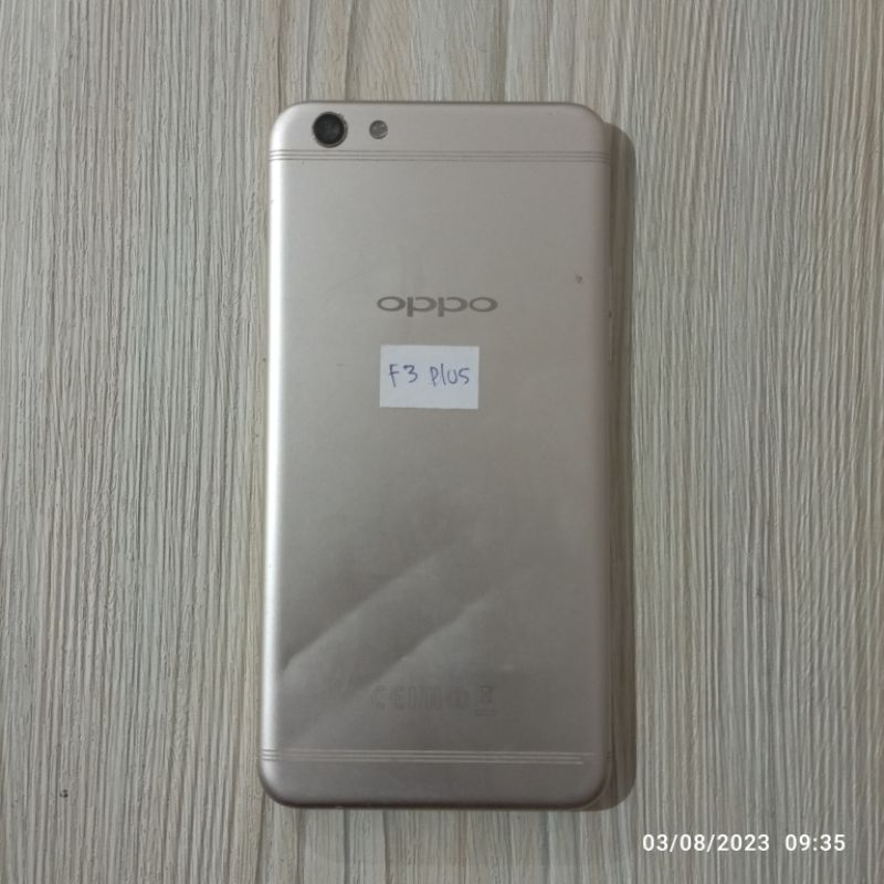 Mesin OPPO F3 plus Normal unit