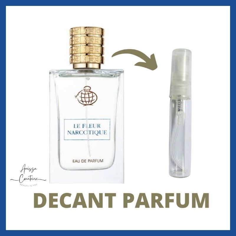 DECANT Fragrance World Le FLEUR NARCOTIQUE BOTOL KACA