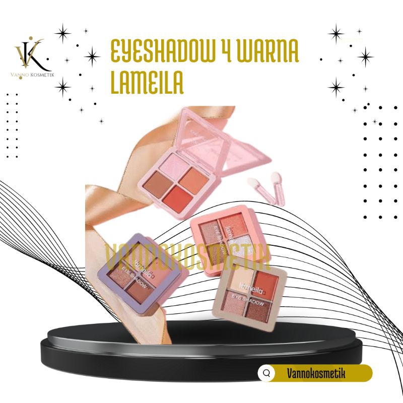 ⭐V.K 88⭐ LAMEILA Eyeshadow 4 Warna Kombinasi Glitter Tahan Lama | Eyeshadow Lameila 4 Warna / Eyesha