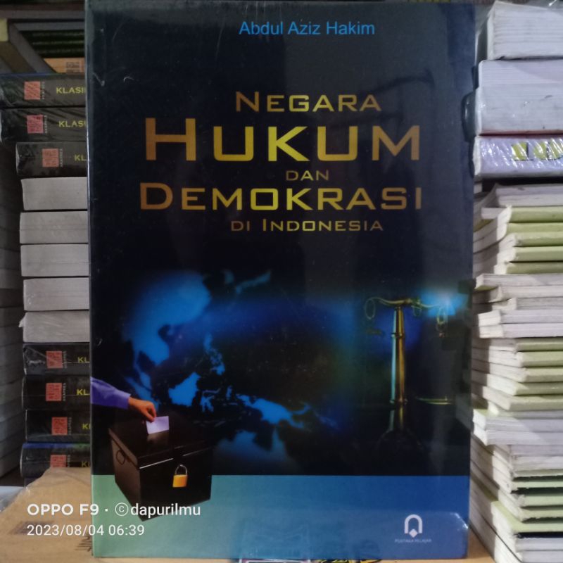 Buku Negara Hukum dan Demokrasi di Indonesia ( NEGARA HUKUM DAN DEMOKRASI DI INDONESIA )