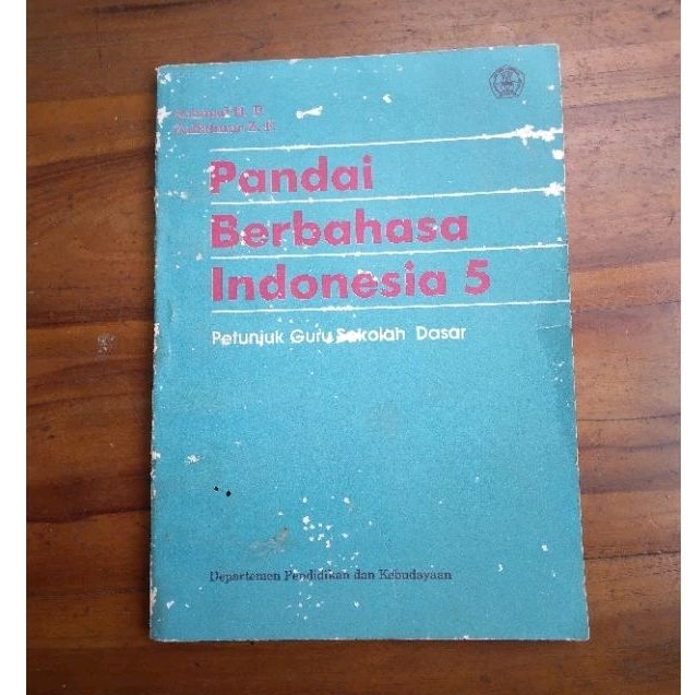 Pelajaran jadul PANDAI BERBAHASA INDONESIA