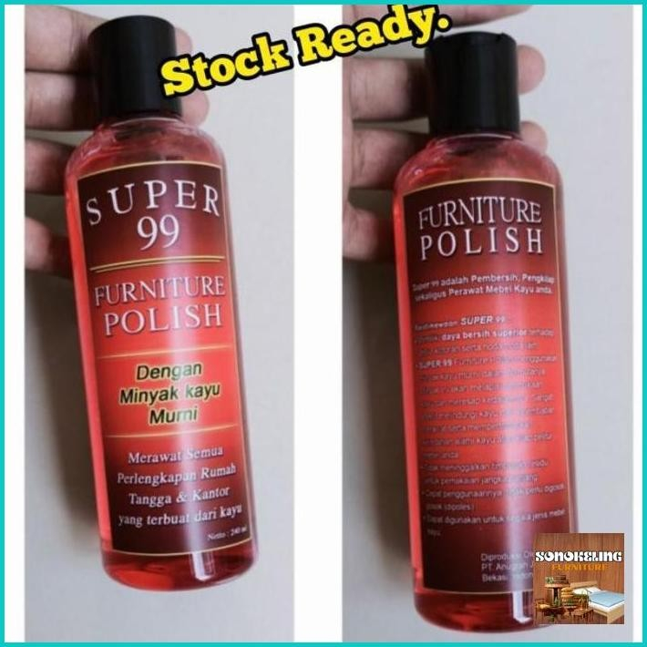 Furniture Minyak Polish Super 99 - Minyak Kayu Jati Dan Jok - Polish