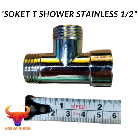 AN22- Nepel Sambungan Pipa Tee T Shower Air Panas Dingin Stainless