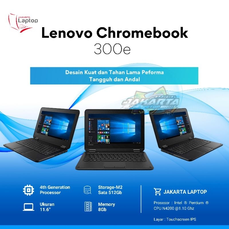 LENOVO 300e CHROMEBOOK | TOUCHSCREEN | RAM 8GB | SSD 512GB | MULUS MURAH BERGARANSI