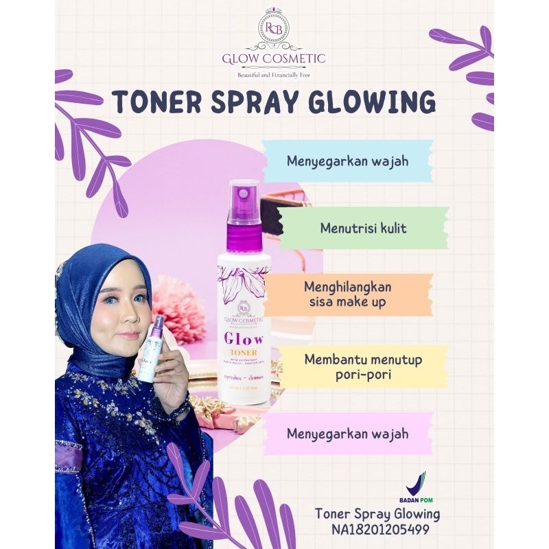 TONER GLOWING SPRAY RCB GLOW COSMETIC KEMASAN BARU SKINCARE BPOM