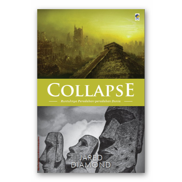 

COLLAPSE - RUNTUHNYA PERADABAN-PERADABAN DUNIA