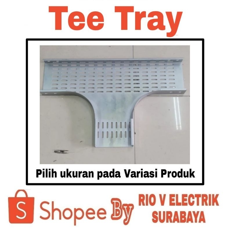 TEE TRAY OCP dan HDG 100x100 150x100 200x100 300x100 400x100 Hotdip Galvanis dan Electro Galvanize