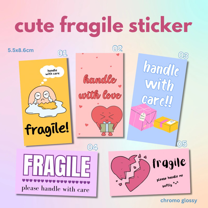 

STIKER FRAGILE CUTE STICKER PAKET
