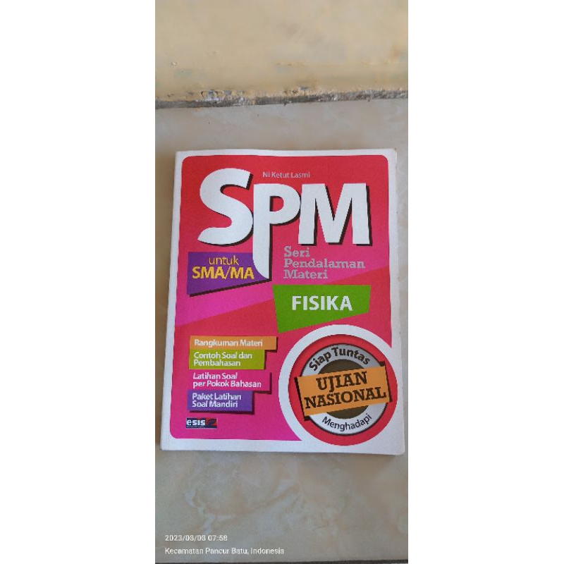 SPM Seri Pendalaman Materi FISIKA UNTUK SMA MA ESIS