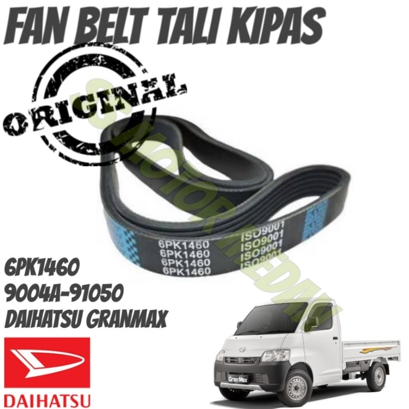 TALI KIPAS FAN BELT  DAIHATSU GRANMAX 1.3 6PK1460