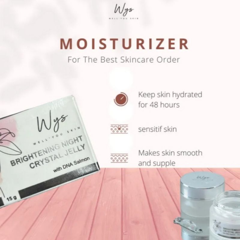 WYS / well you skin BRIGHTENING NIGHT CRYSTAL JELY / wys 4in1 / skincare malam