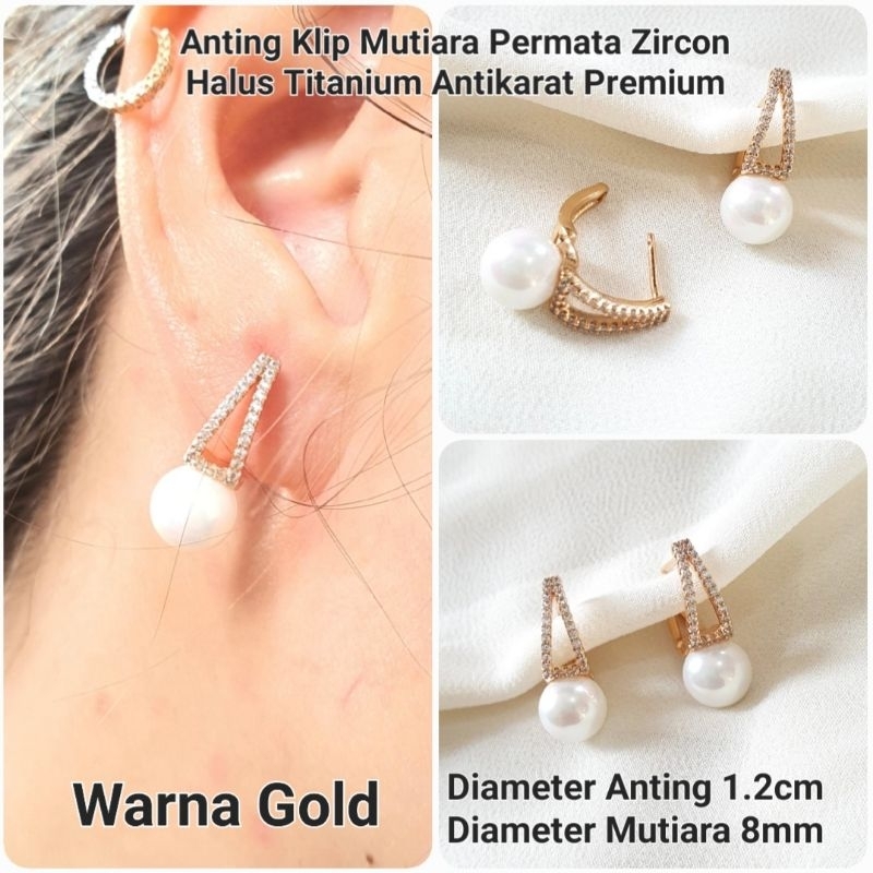 Anting Gantung Klip Mutiara Permata Sirkon Titanium Antikarat Premium