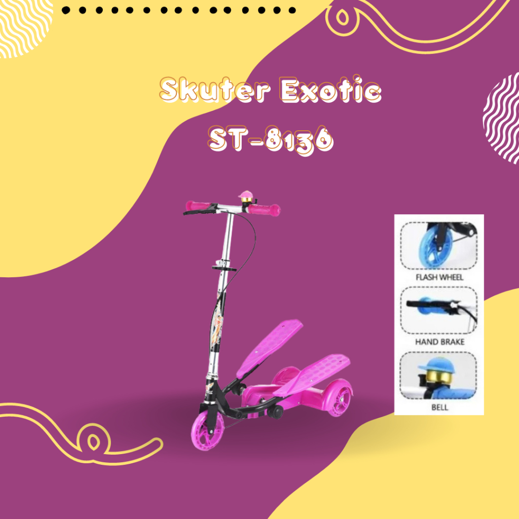 Skuter Anak Exotic 8136