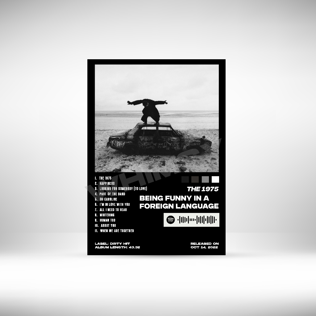 Poster Album Hitam Being Funny In A Foreign Language - The 1975