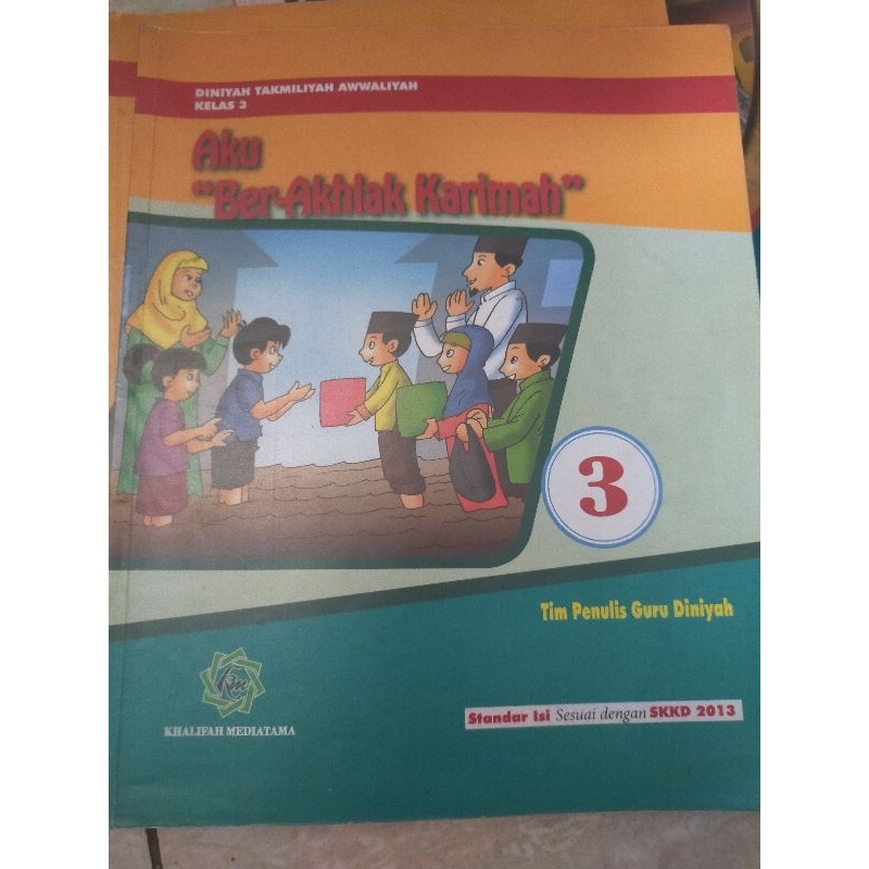Buku MDTA "Aku Ber-Akhlak Kharimah"
Kelas 3 (setara kelas 5 SD)
Diniyah Takmiliyah Awwaliyah
Penerbi