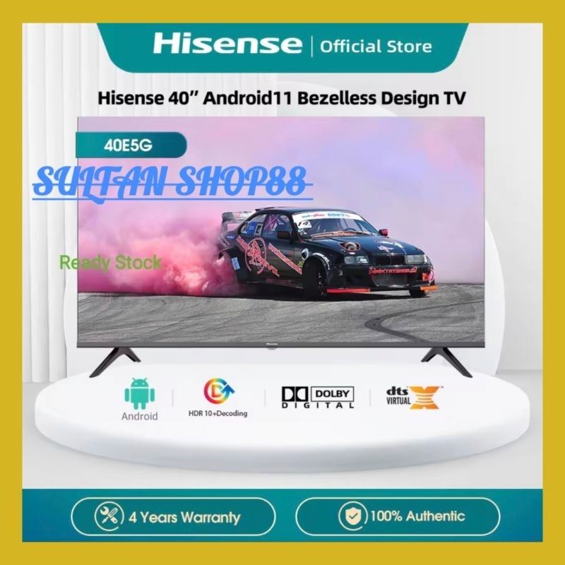 HISENSE ANDROID TV 40E5G 40 INCH FHD DTS X BEZELLES DESIGN I HISENSE 40E5G 40 INCH FULL HD ANDROID T