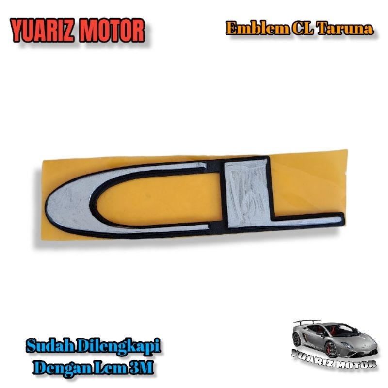 Emblem Tulisan CL Taruna Original/Emblem Tulisan CL Original Bagasi Belakang Taruna